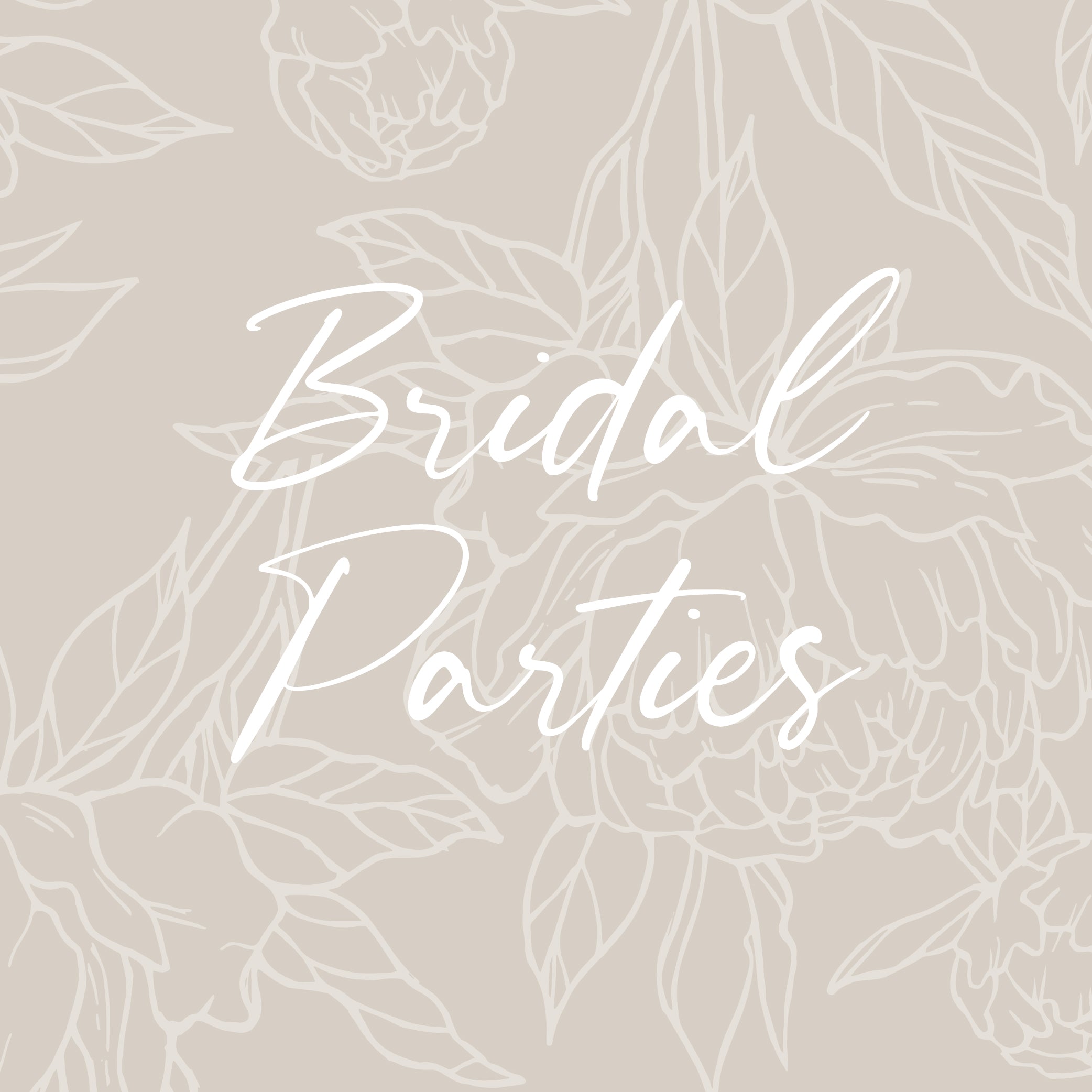 Bridal Parties